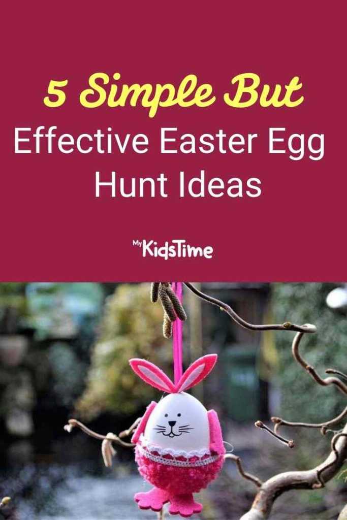 5 Simple But Effective Easter Egg Hunt Ideas