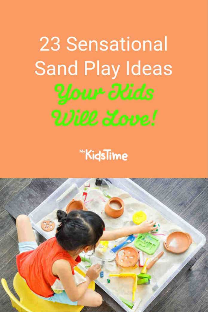 23 Sensational Sand Play Ideas Your Kids will Love