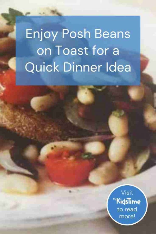 Enjoy Posh Beans on Toast for a Quick Dinner Idea