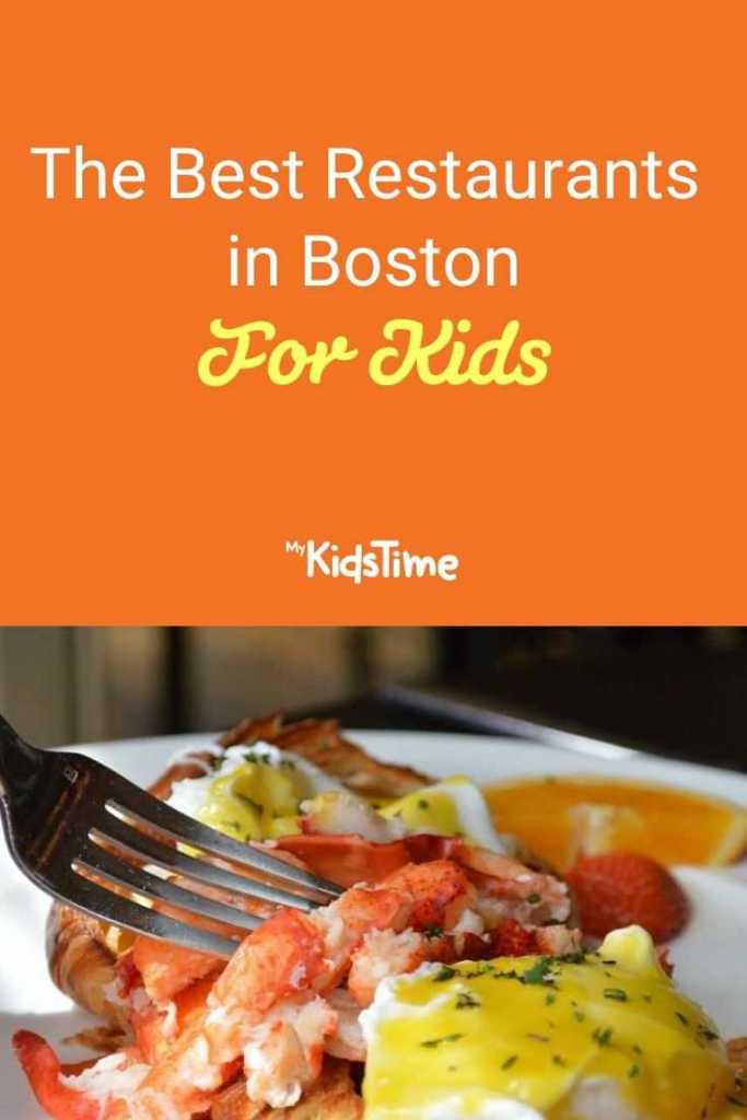 The Best Restaurants In Boston For Kids