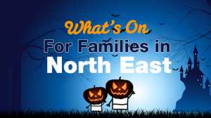 Things to do with Kids in the North East