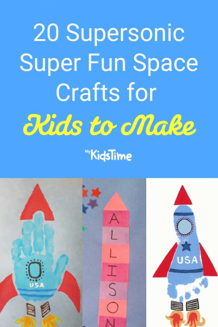 20 Supersonic Super Fun Space Crafts for Kids to Make