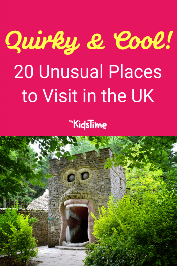Mykidstime unusual places to visit in the UK