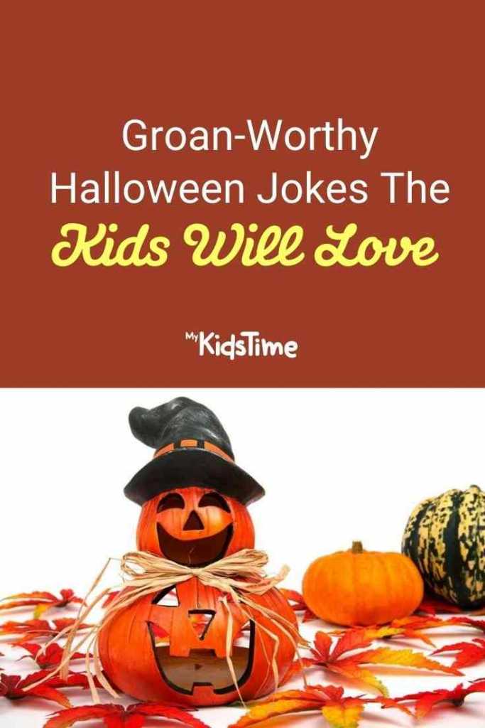 Groanworthy Halloween Jokes The Kids Will Love