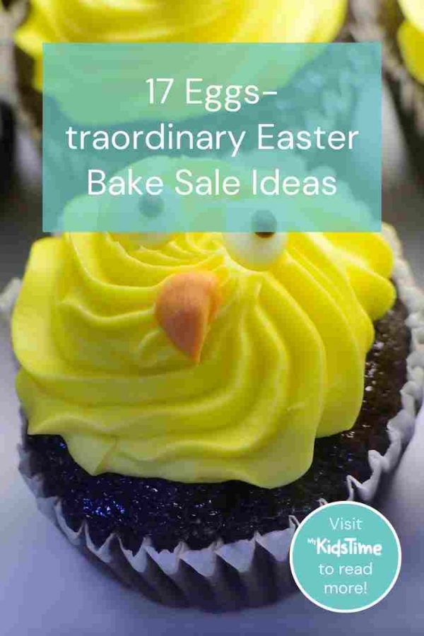 17 Eggstraordinary Easter Bake Sale Ideas That Are Sure To Impress