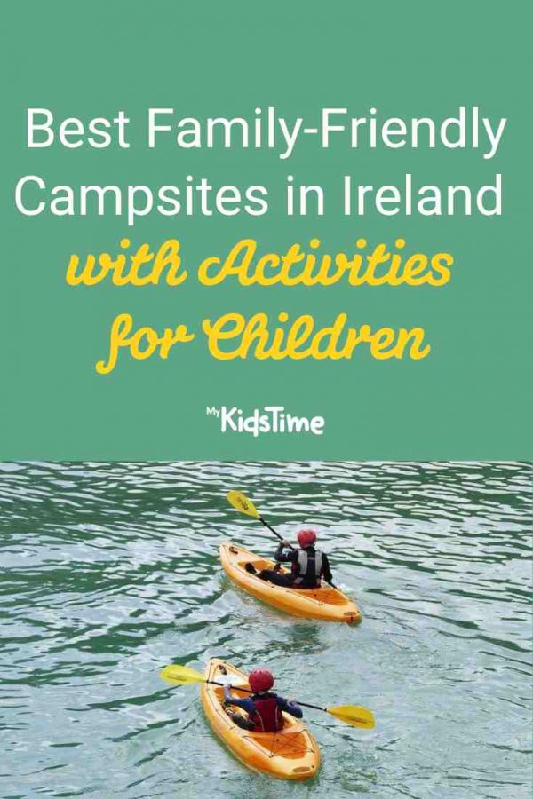 Best Family Friendly Campsites in Ireland with Activities for Children