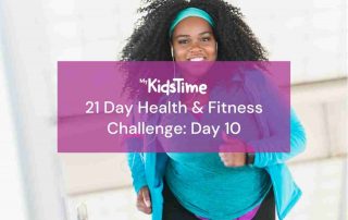 MyKidsTime Health and Fitness Challenge Day 10