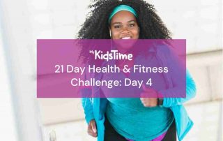 MyKidsTime Health and Fitness Challenge Day 4