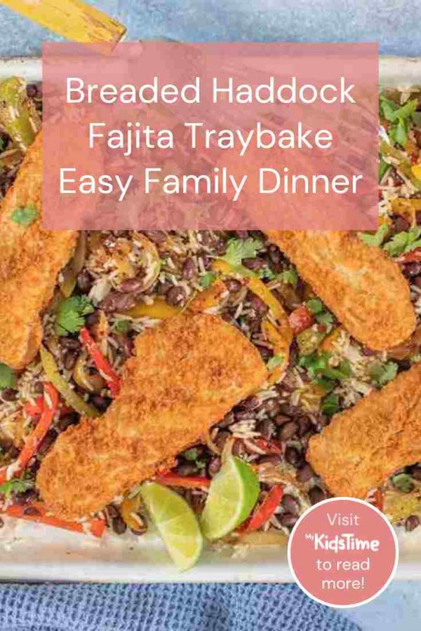 Try This Breaded Haddock Fajita Traybake for an Easy Family Dinner