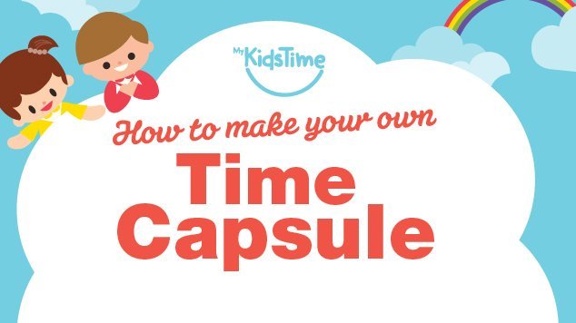 How to Make a Time Capsule with Kids