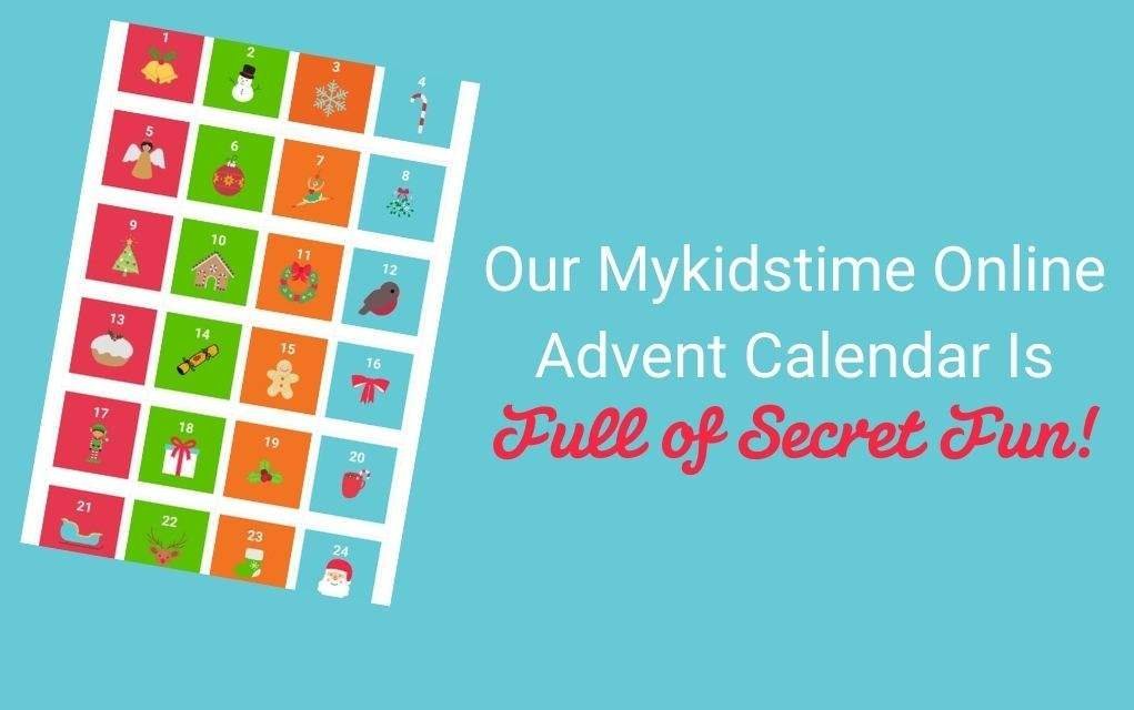 Our Mykidstime Online Advent Calendar is Full of Secret Fun!